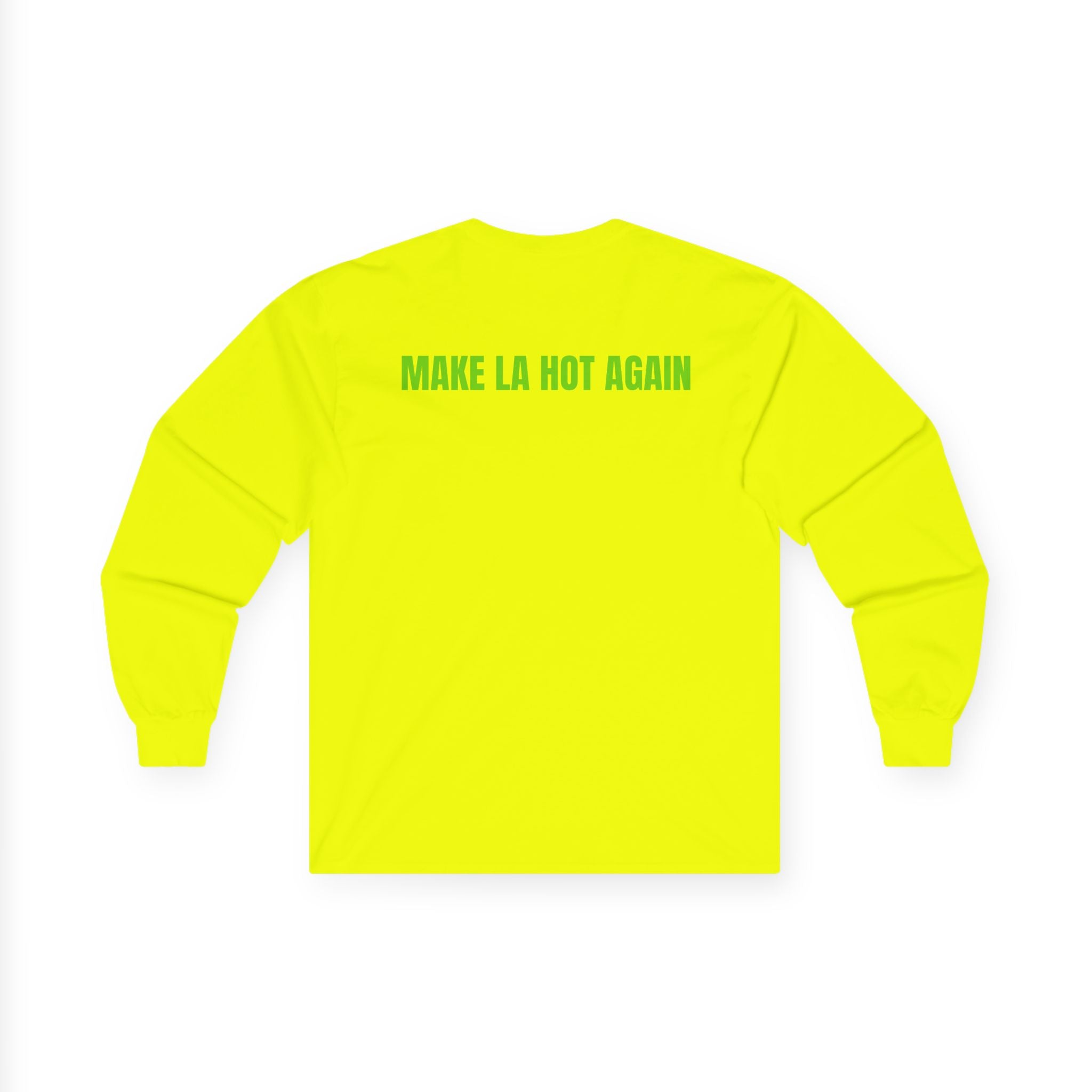 Long Sleeve Tee — "pratt summer" Front / "MAKE LA HOT AGAIN" Back Neon Shirt